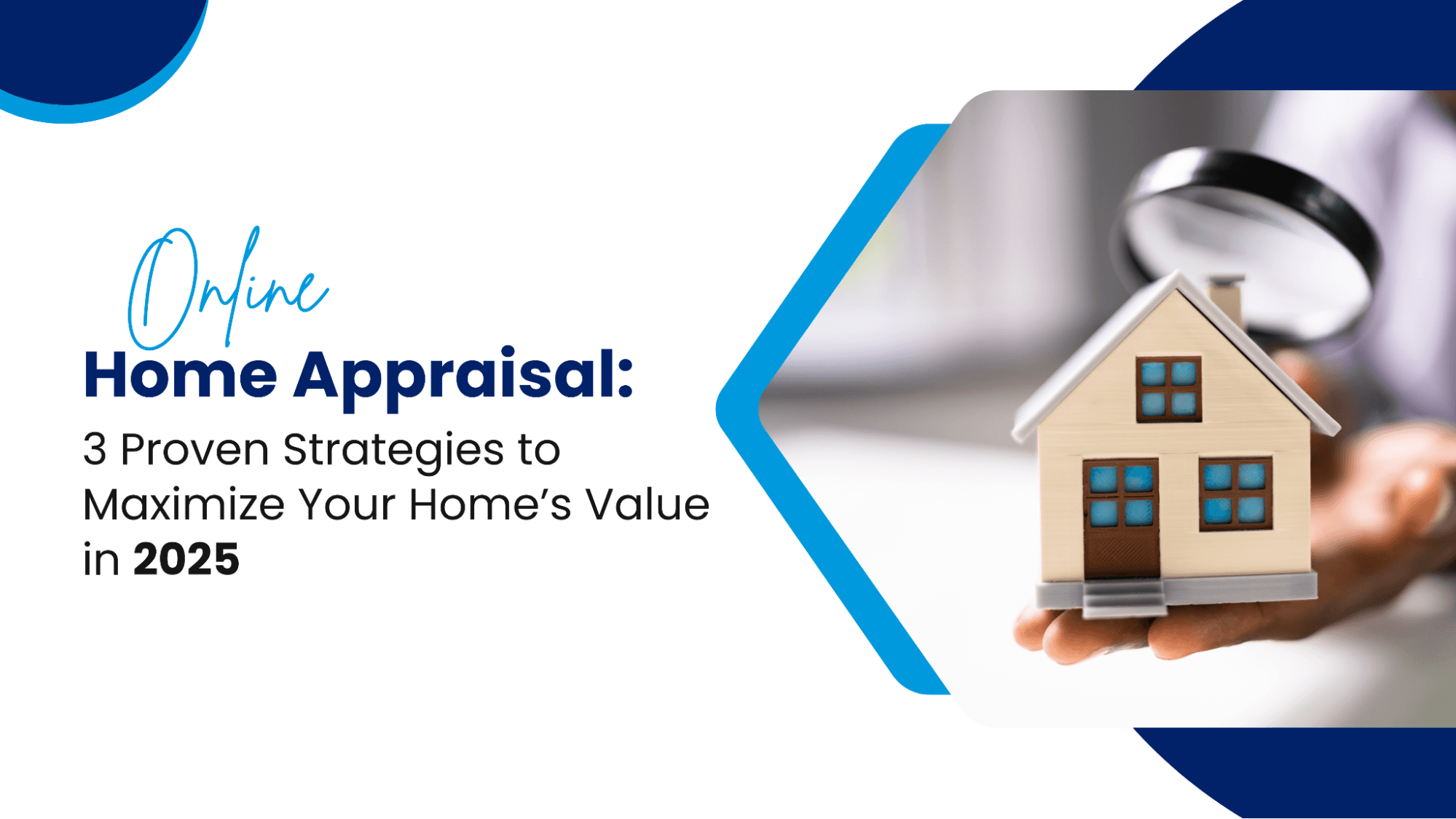 Online Home Appraisal: 3 Proven Strategies to Maximize Your Home’s Value in 2025 cover image