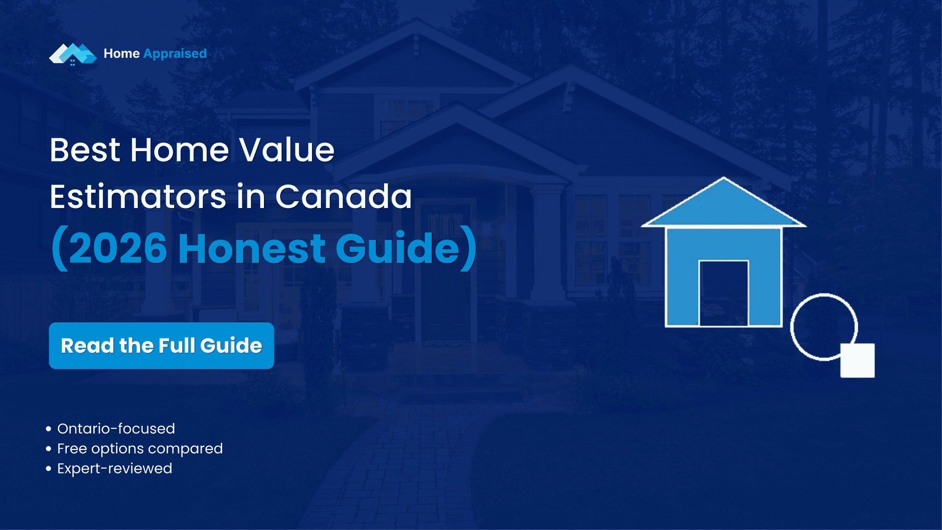 Best Home Value Estimators in Canada (2026 Honest Guide) cover image